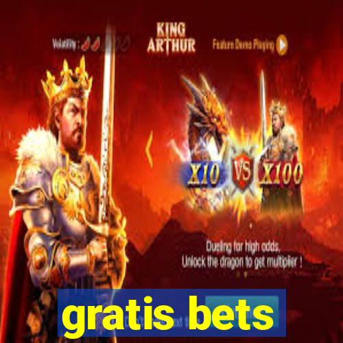 gratis bets